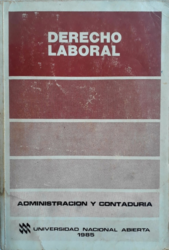 Libro Derecho Laboral - Universidad Nacional Abierta