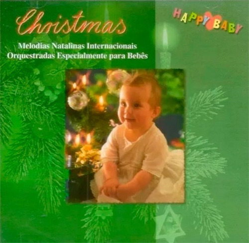 Happy Baby - Christmas - Medodias Natalinas Internacionais O