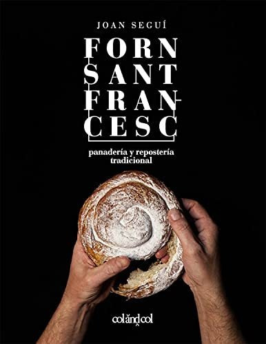 Forn Sant Francesc Panaderia Y Reposteria Tradicional - S...