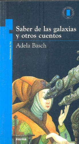 Saber De Las Galaxias - Adela Basch
