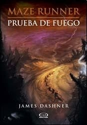 Prueba De Fuego Maze Runner 2 - Dashner James (libro)