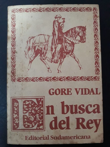 En Busca Del Rey Gore Vida Sudamericana (Usado)