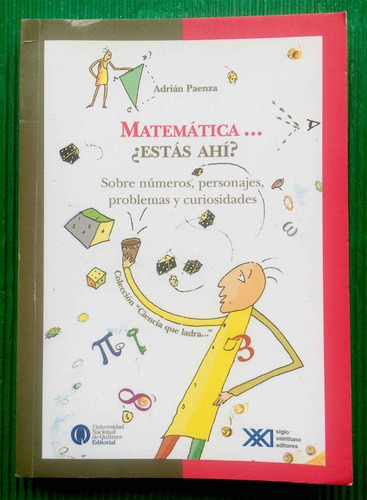 Matemáticas Divertidas Estás Ahí Adrián Paenza Libro