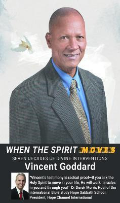 Libro When The Spirit Moves : Seven Decades Of Divine Int...