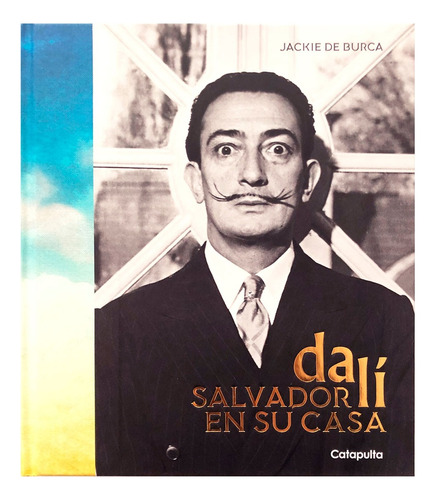 Salvador Dali En Su Casa - Jackie De Burca
