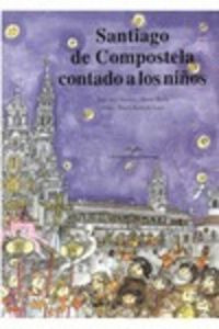 Santiago De Compostela Contado Aos Nenos (libro Original)