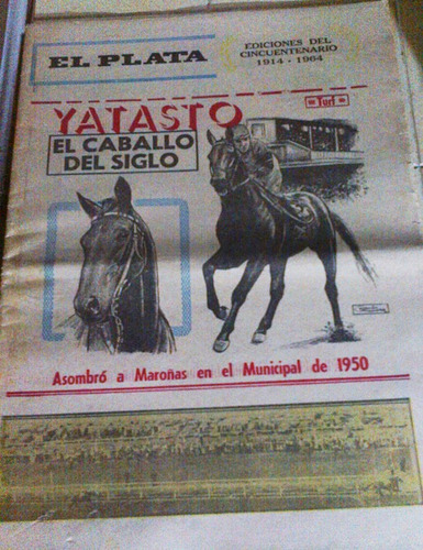 Diario El Plata Suplemento Turf Cincuentenario 1914 - 1964
