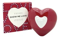 Comprar Perfume Mujer Escada Show Me Love Limited Edition 100ml Edp