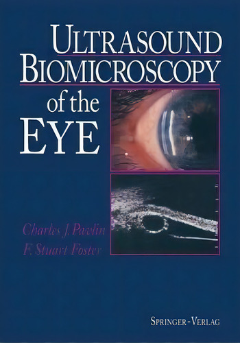 Ultrasound Biomicroscopy Of The Eye, De Charles J. Pavlin. Editorial Springer-verlag New York Inc., Tapa Blanda En Inglés