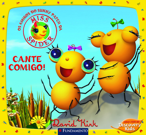 Miss Spider - Cante Comigo!, De David Kirk. Editora Fundamento, Capa Mole Em Português