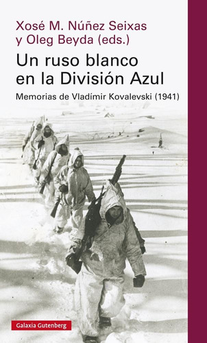 Un Ruso Blanco En La División Azul: Memorias De Vladimir Kov