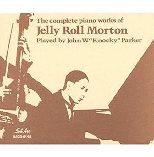 Antología Completa De Piano De Jelly Roll Morton.