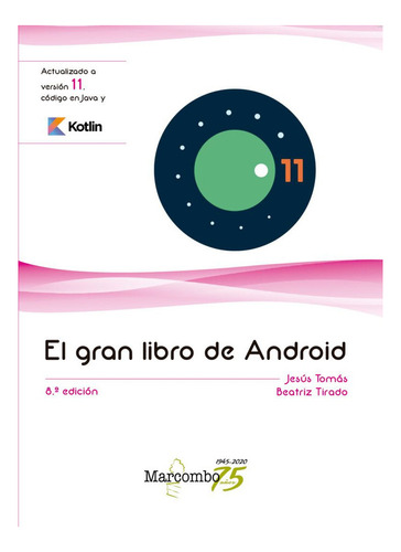 El Gran Libro De Android / Jesús Tomás