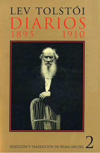 Diarios (ii) 1895-1910, De Tolstói, Lev. Editorial Ediciones Era, Tapa Blanda, Edición 1 En Español, 2003