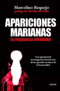 Libro Apariciones Marianas, La Respuesta Definitiva