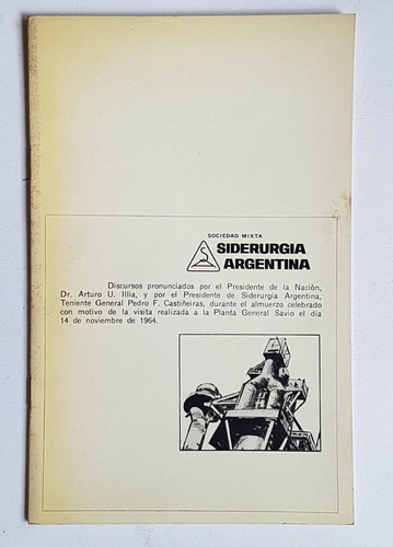 Siderurgia Argentina, Arturo Illia, 1964