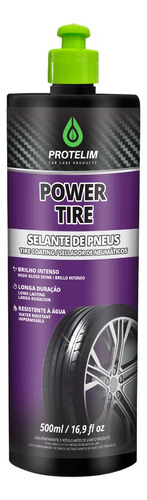 Pretinho E Selante Limpa Pneus Power Tire 500ml - Protelim