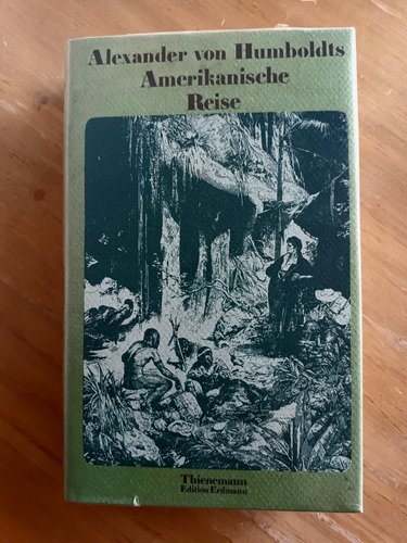 Alexander Von Humboldts - Amerikanische Reise - Hanno Beck