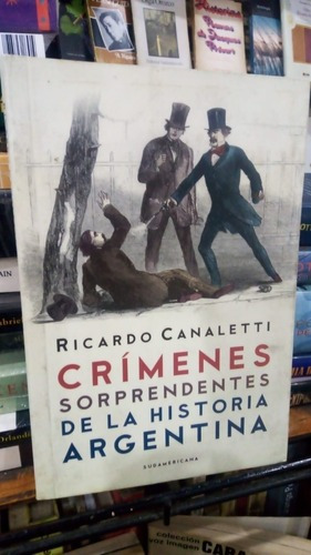 Ricardo Canaletti  Crimenes Sorprendentes Historia Arge&-.
