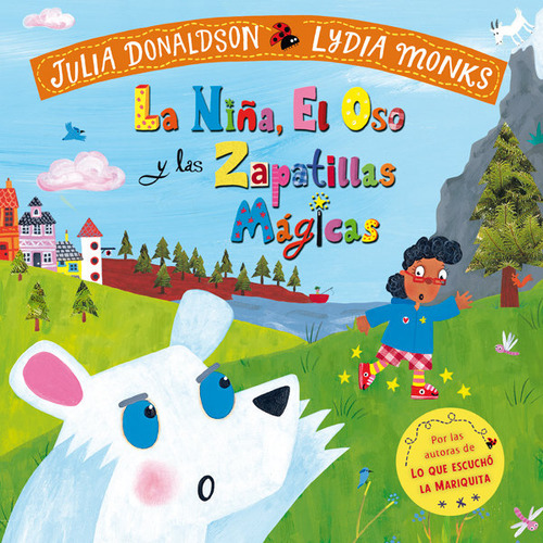 Libro La Niã±a, El Oso Y Las Zapatillas Mã¡gicas