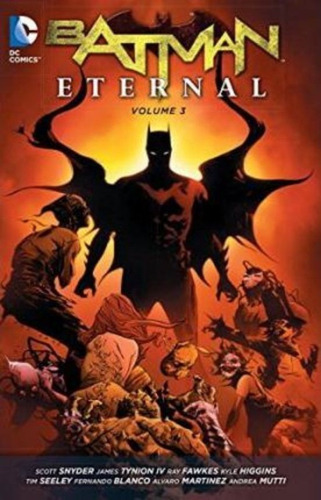 Batman Eternal Vol. 3 (the New 52) / Dc Comics / Scott Snyde