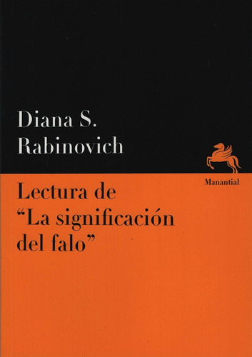 Lectura De La Significacion Del Falo. Rabinovich. Manantial