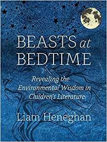 Beasts At Bedtime Revealing The Environmental Wisdom In Chil