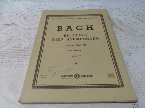 El Clave Bien Atemperado Para Piano Volumen Ii Bach