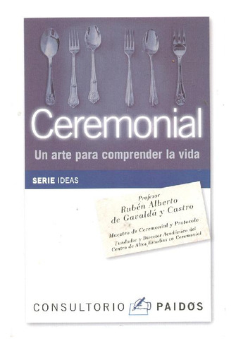 Libro Ceremonial De Ruben Alberto De Gavalda Y Castro