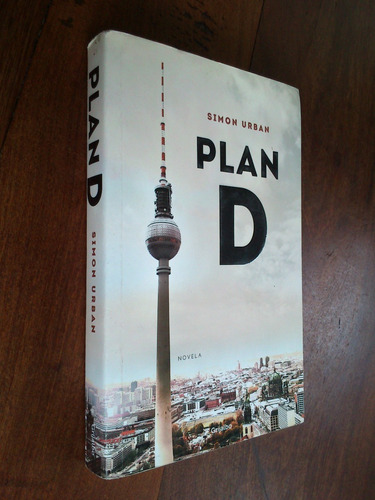 Plan D - Simon Urban (novela Policial Thriller)