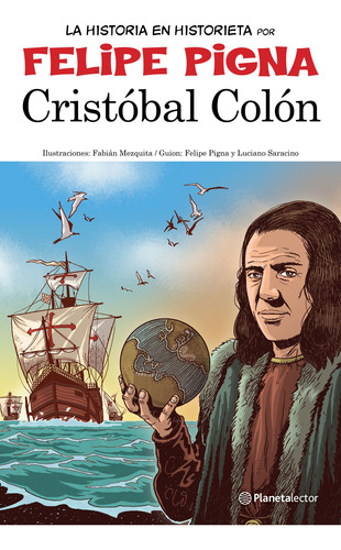 Cristóbal Colón - Felipe Pigna