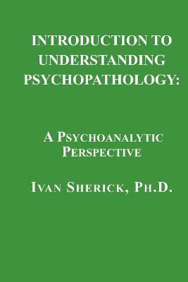 Libro Introduction To Understanding Psychopathology : A P...