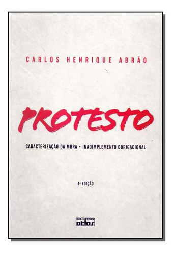 Protesto, De Abrão, Carlos Henrique. Editora Atlas Em Português