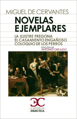 Novelas Ejemplares Ii - Miguel De Cervantes Saavedra