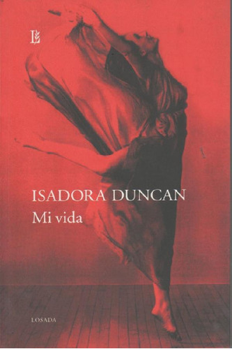 Libro - Libro Mi Vida - Isadora Duncan, De Duncan. Editoria