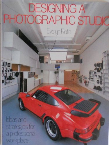 Libro Designing A Photographic Studio De Evelyn Roth Ed: 1