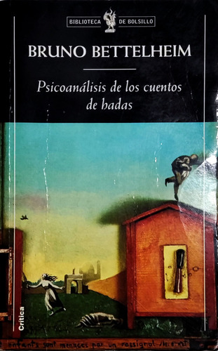 Psicoanálisis De Los Cuentos De Hadas Bruno Bettelheim