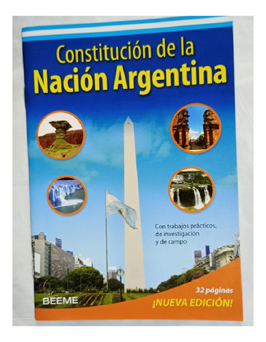 Constitución De La Nación Argentina - Beeme 32 Páginas
