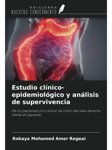 Libro: Estudio Clínico-epidemiológico Y Análisis De Superviv