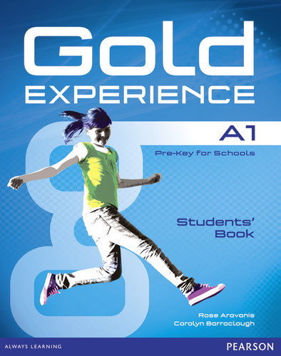 GOLD EXPERIENCE A1 STUDENTS' BOOK WITH DVD ROM PACK, de Aravanis, Rosemary. Editorial Pearson, tapa blanda en inglés, 9999