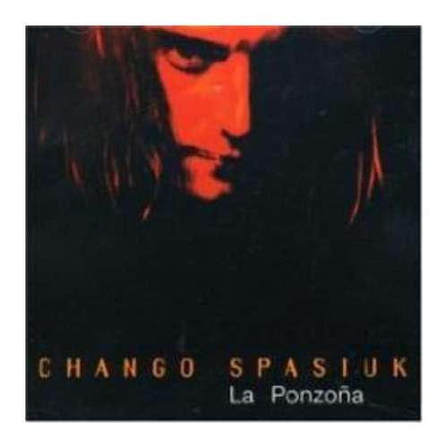 Spasiuk Chango La Ponzoña Cd Nuevo