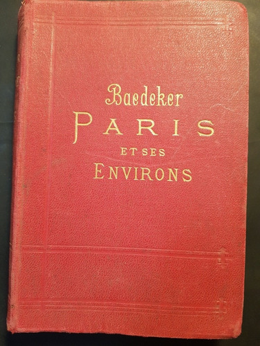 Paris Et Ses Environs. K. Bædeker. 50n 540