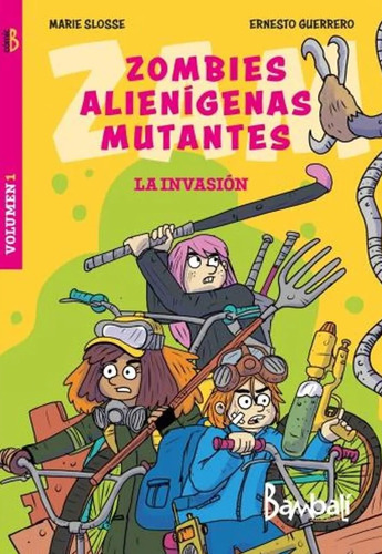 Zombies Alienígenas Mutantes- M. Slosse Y Guerrero- Bambalí