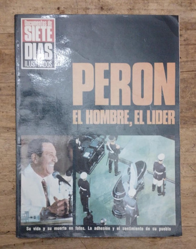Revista Peron El Hombre, El Lider - Siete Dias - L (p)