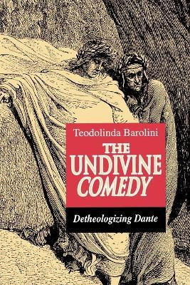 Libro The Undivine Comedy - Teodolinda Barolini