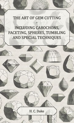 Libro The Art Of Gem Cutting - Including Cabochons, Facet...
