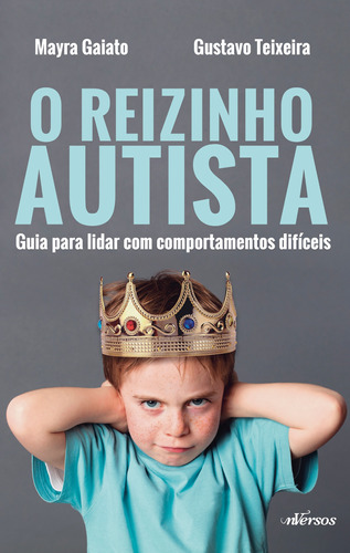 Livro O Reizinho Autista