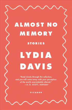 Libro Almost No Memory - Lydia Davis