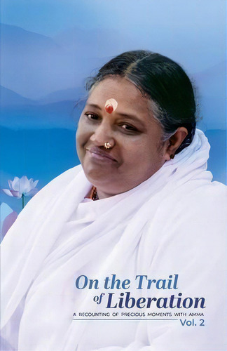 On The Trail Of Liberation V2, De Br Madhavamrita Chaitanya. Editorial M A Center, Tapa Blanda En Inglés
