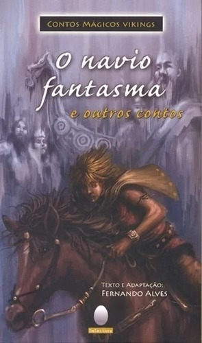 Navio Fantasma E Outros Contos, O  - Col.contos Magicos, De Alves, Fernando. Editora Aquariana, Edição 1 Em Português